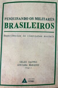 Pesquisando os Militares Brasileiros