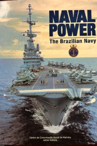 Naval Power: The Brazilian Navy