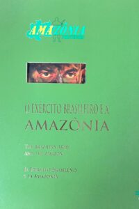 O exército brasileiro e a amazônia